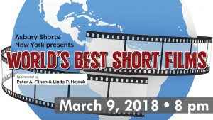 Asbury Shorts New York/World's Best Short Films @ Algonquin Arts Theatre | Manasquan | New Jersey | United States
