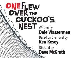 One Flew Over the Cuckoo’s Nest @ Center Player’s Theatre | Freehold | New Jersey | United States