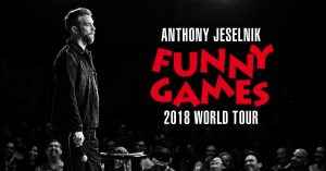 Anthony Jeselnik Funny Games 2018 World Tour @ Count Basie Theatre  | Red Bank | New Jersey | United States