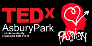 TEDxAsburyPark: Passion Theme @ Paramount Theatre | Asbury Park | New Jersey | United States