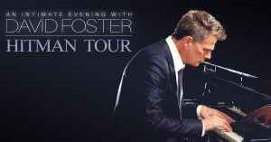 David Foster @ Count Basie Theatre  | Red Bank | New Jersey | United States