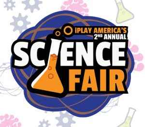2nd Annual Science Fair @ iPlay America | Freehold | New Jersey | United States