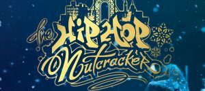 THE HIP HOP NUTCRACKER WITH KURTIS BLOW @ Paramount Theatre | Asbury Park | New Jersey | United States