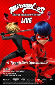 Miraculous: Tales of Ladybug & Cat Noir @ Paramount Theatre | Asbury Park | New Jersey | United States