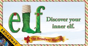 Elf: The Broadway Musical @ Count basie Center for arts | Red Bank | New Jersey | United States
