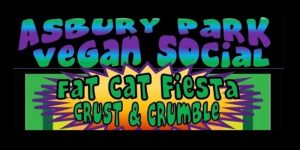 Asbury Park Vegan Social: Fat Cat Fiesta @ Crust & Crumble Pizzeria & Bakery | Asbury Park | New Jersey | United States