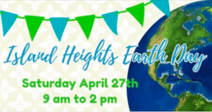 Island Heights Earth Day Celebration