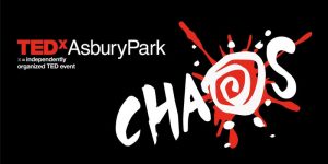 TEDxAsburyPark 2019 - CHAOS @ Paramount Theatre